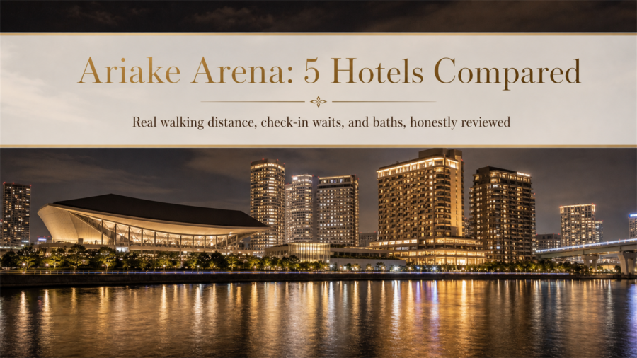 Eyecatch image for 5 hotels near Ariake Arena, honestly compared for concertgoers